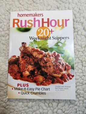 Homemakers RushHour 20+ Weeknight Suppers Cookbook Magazine Paperback Recipes